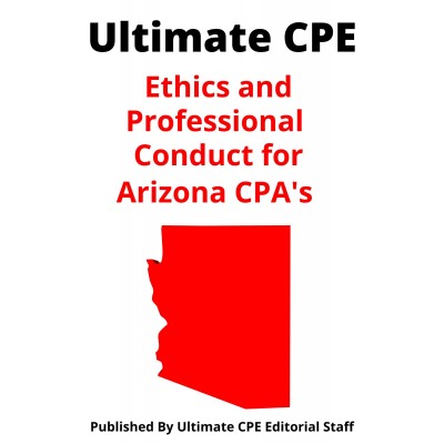 Ethics and Professional Conduct for Arizona CPAs 2023